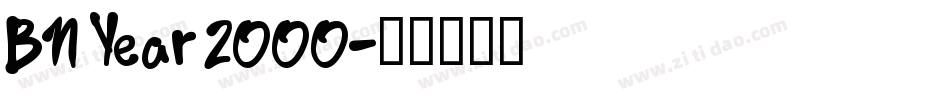 BN Year 2000字体转换